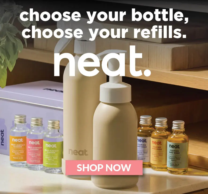 Choose your bottle, choose your refills: neat. Shop now