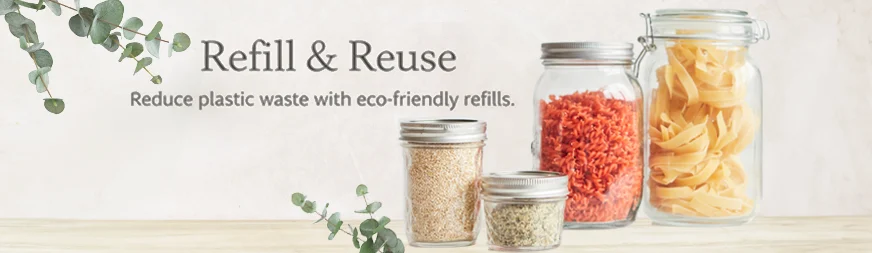 Refill & Reuse: reduce plastic waste with eco-friendly refills.